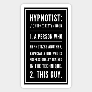 Funny Hypnotist Definition Text Quote Magnet